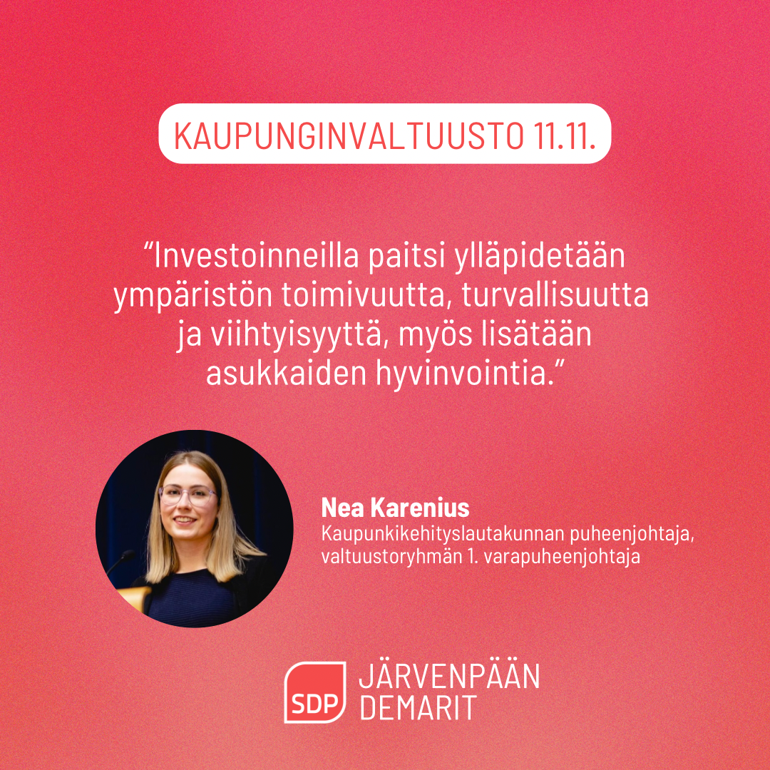 Nea Kareniuksen ryhmäpuheenvuoro kaupunginvaltuuston kokouksessa 11.11.2024: Investointiohjelma 2025-2034