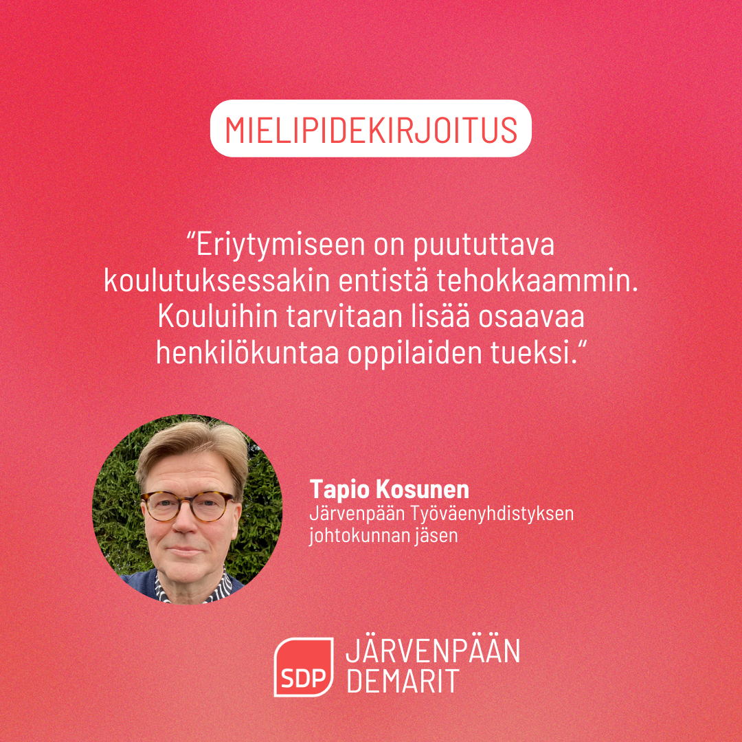 Tapio Kosunen: Eriytymiskehitykseen on puututtava aktiivisesti