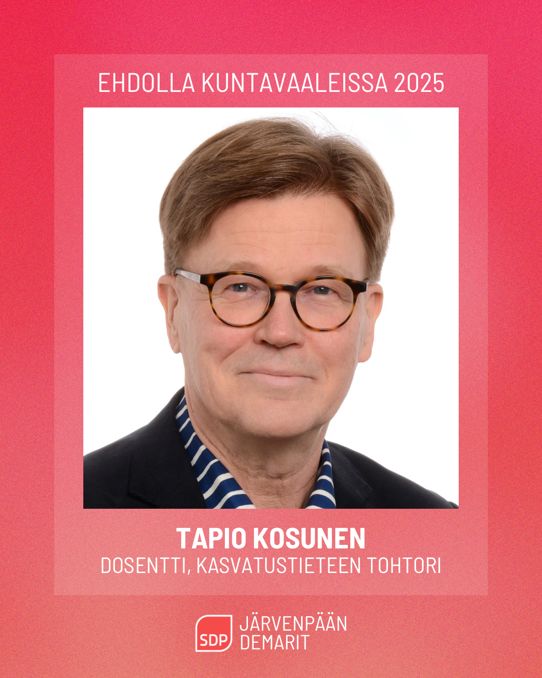 Ehdokasesittely: Tapio Kosunen