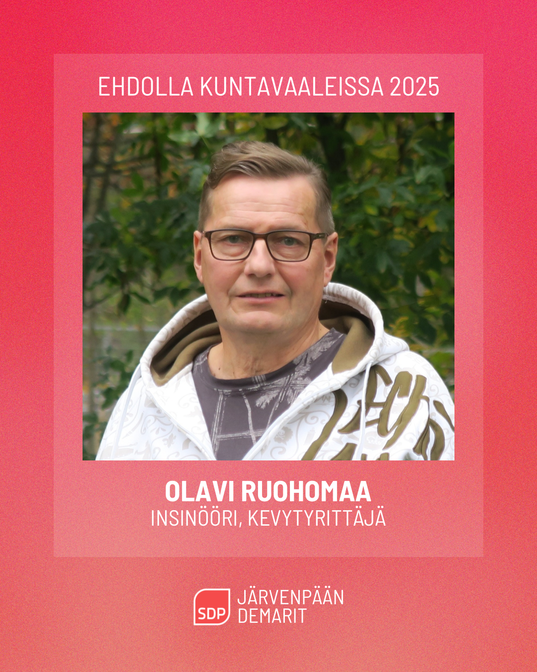 Ehdokasesittely: Olavi Ruohomaa