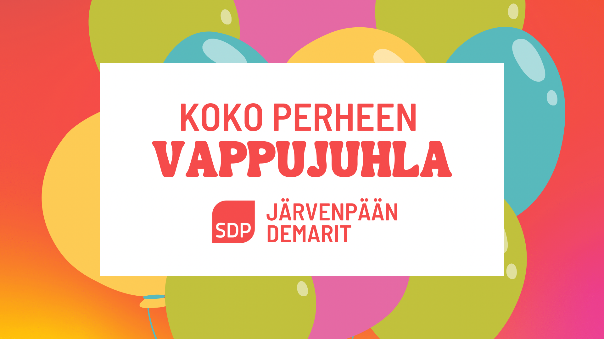 Koko perheen vappujuhla 1.5.